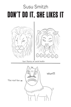 Paperback Don't Do It, She Likes It Book