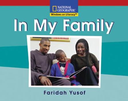 Paperback In My Family (National Geographic: Windows on Literacy) Book