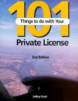 Paperback 101 Things to Do with Your Private License Book