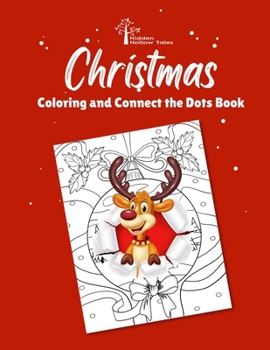 Paperback Hidden Hollow Tales Christmas Coloring and Connect the Dots Book