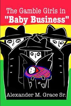 Paperback The Gamble Girls in "baby Business" Book