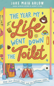 Library Binding Year My Life Went Down the Toilet Book