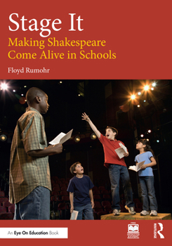 Paperback Stage It: Making Shakespeare Come Alive in Schools Book