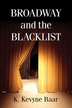 Paperback Broadway and the Blacklist Book