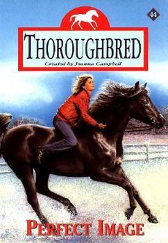 Paperback Thoroughbred #44: Perfect Image Book