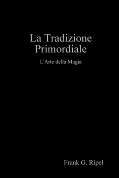 Paperback La Tradizione Primordiale [Italian] Book