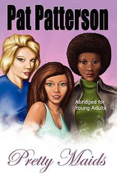 Paperback Pretty Maids -Abridged Book