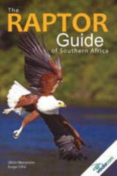 Paperback The Raptor Guide of Southern Africa Book