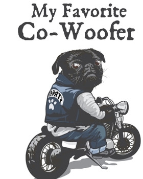 My Favorite Co-Woofer: Furry Co-Worker - Pet Owners - For Work At Home - Canine - Belton - Mane - Dog Lovers - Barrel Chest - Brindle - Paw-sible -