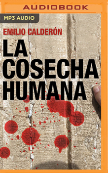 Audio CD La Cosecha Humana (Narración En Castellano) [Spanish] Book