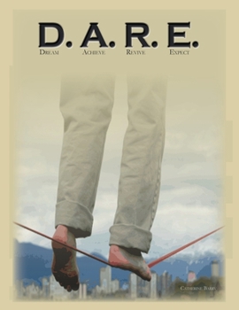 Paperback Dare: Dream, Achieve Revive, Expect Book