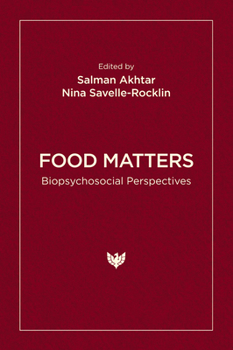 Food Matters: Biopsychosocial Perspectives
