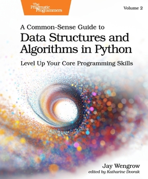 Paperback A Common-Sense Guide to Data Structures and Algorithms in Python, Volume 2: Level Up Your Core Programming Skills Book