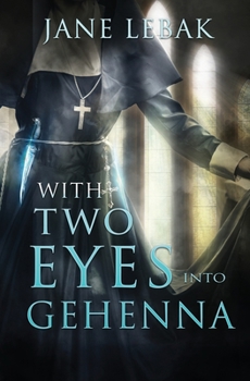 Paperback With Two Eyes Into Gehenna Book