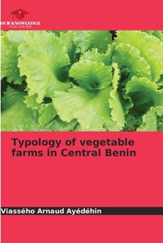 Paperback Typology of vegetable farms in Central Benin Book