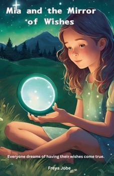 Paperback Mia and the Mirror of Wishes Book