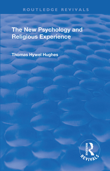 Paperback Revival: The New Psychology and Religious Experience (1933) Book