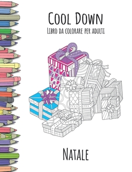 Paperback Cool Down - Libro da colorare per adulti: Natale [Italian] Book