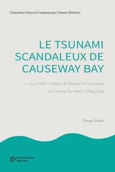 Le Tsunami Scandaleux de Causeway Bay: La Vérité et l'Impact de l'Incident de Disparitions au Causeway Bay Books