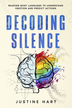 Decoding Silence: Reading Body Language to Understand Emotion and Predict Actions