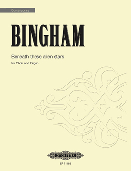 Paperback Beneath These Alien Stars: For Choir and Organ, Choral Octavo Book
