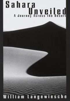 Hardcover Sahara Unveiled: A Journey Across the Desert Book