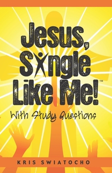 Paperback Jesus, Single Like Me Book