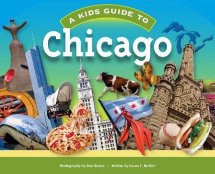 Paperback A Kids Guide to Chicago Book