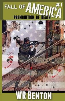 Paperback The Fall of America: Book 1: Premonition of Death Book