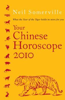 Paperback Your Chinese Horoscope: What the Year of the Tiger Holds in Store for You Book