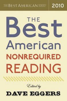 The Best American Nonrequired Reading 2010 - Book  of the Best American Nonrequired Reading