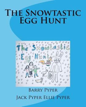 Paperback The Snowtastic Egg Hunt Book