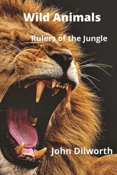 Paperback Wild Animals: Rulers of the Jungle Book