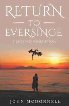 Paperback Return To Eversince: A story of redemption Book