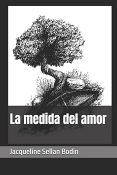 La medida del amor