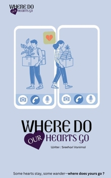 Paperback Where Do Our Hearts Go Book