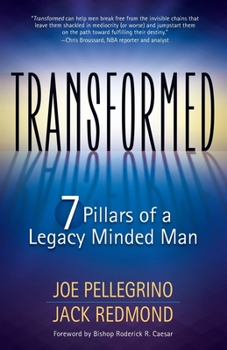 Paperback Transformed: The 7 Pillars of a Legacy Minded Man Book