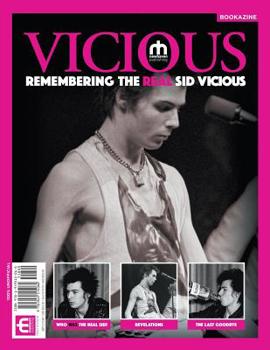 Paperback Vicious: Remembering the Real Sid Vicious Bookazine Book