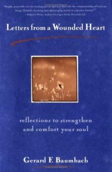Paperback Letters from a Wounded Heart: Reflections to Stregthen and Comfort Your Soul Book