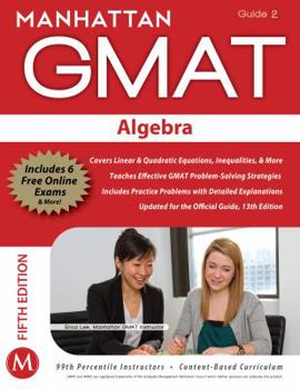 Paperback Manhattan GMAT Algebra, Guide 2 [With Web Access] Book