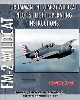 Paperback Grumman F4F (FM-2) Wildcat Pilot's Flight Operating Instructions Book