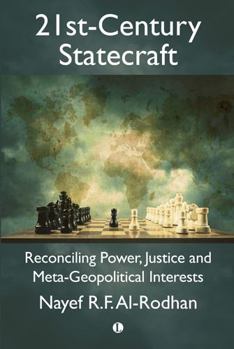 Paperback 21st-Century Statecraft: Reconciling Power, Justice and Meta-Geopolitical Interests Book