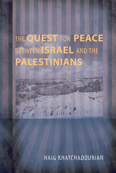 Paperback The Quest for Peace between Israel and the Palestinians Book
