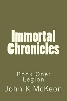 Paperback Immortal Chronicles: Legion Book
