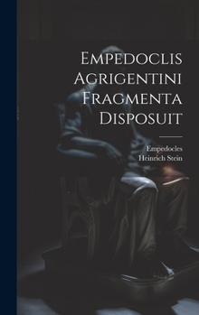 Hardcover Empedoclis Agrigentini Fragmenta Disposuit [Latin] Book