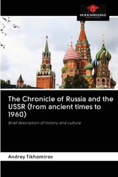 Paperback The Chronicle of Russia and the USSR (from ancient times to 1960) Book