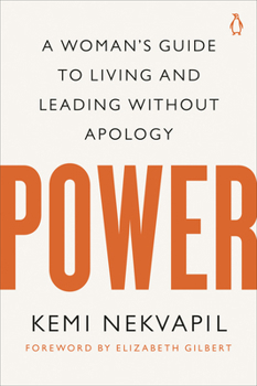 Paperback Power: A Woman's Guide to Living and Leading Without Apology Book
