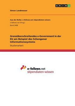 Paperback Grenzüberschreitendes e-Government in der EU am Beispiel des Schengener Informationssystems [German] Book