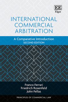 Paperback International Commercial Arbitration: A Comparative Introduction: Second Edition (Principles of Commercial Law series) Book