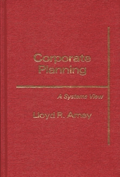 Hardcover Corporate Planning: A Systems View Book